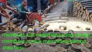 merakit mesin pemotong bambu dan membuat alat ukur ya