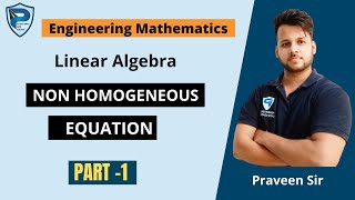 Non Homogeneous Equation part 1 || Persistence Gate Academy