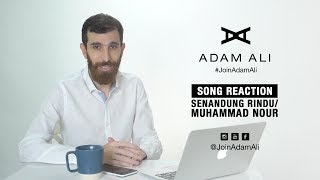 SONG REACTION : SENANDUNG RINDU - MOHAMMAD NOUR