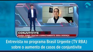 Entrevista sobre aumento de casos de conjuntivite