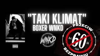 BOXER WNKD - TAKI KLIMAT (Cuty Dj Cumz / prod. PremierArena)