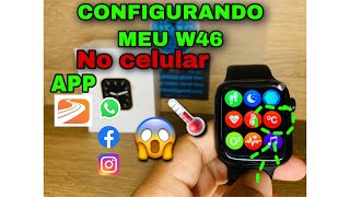 SMARTWATCH IWO W46: CONFIGURANDO NO CELULAR 📲 #Parte1 APP (FITCLOUDPRO) MONSTRO DE 2020😱👌⌚🌐