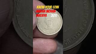 Know your Coin|Madan Mohan Malviya| 2011 5 Rupee Coin| #coin #india #shorts