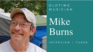 Mike Burns: interview + tunes