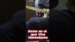 Santo es el que Vive - Montesanto - Solo Guitar