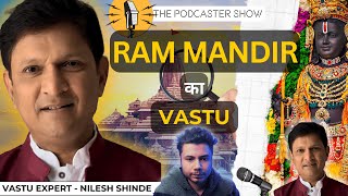 Ram Mandir का Vastu, Mahabharat Relation, Tips for Home, Health & Business ft. Nilesh Shinde | EP27