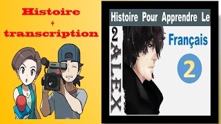 Histoire en Français Facile -ch2- Learn French