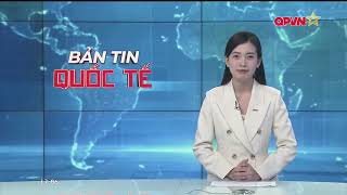 Bản tin quốc tế - International News 15-12-2024