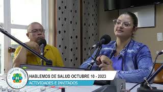 💊🩺HABLEMOS DE SALUD👨‍⚕️ | 10 OCTUBRE DE 2023