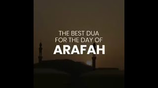 The best duwa for the day of Arafa🤲🤲