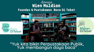 Dirikan Baca Di Tebet, Wien Muldian Bertekad Membangun Daya Baca