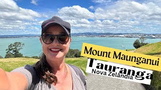 SUBINDO O MOUNT MAUNGANUI | TAURANGA | NOVA ZELÂNDIA | Um Dia Na Vida de Tripulante de Navio