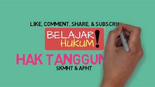 Hukum Jaminan : Hak Tanggungan (SKMHT & APHT)