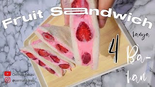 Cara Membuat Sandwich Buah Simple dengan 4 Bahan // Fruit Sandwich Tutorial | Oemah Kreasi