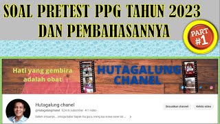 SOAL PRETEST PPG TAHUN 2023 PART 1