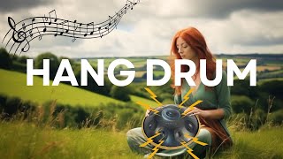 Soothing Handpan Music in Nature for Meditation-Yoga | Serene Hang Drum Relaxation | Best Hang Drum