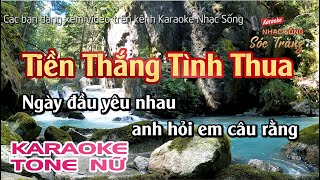 Karaoke Tiền Thắng Tình Thua | Tone Nữ | Karaoke Nhạc Sống Sóc Trăng