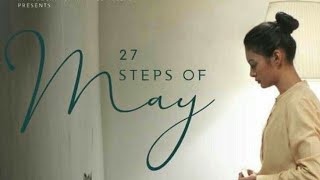 27 Steps Of May | Film Bioskop Terbaru 2019