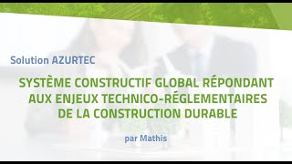 Azurtec - système constructif global répondant aux enjeux technico-réglementaires