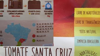 SERÁ Q O TOMATE SANTA CRUZ PESA O Q ESTA NA EMBALAGEM DA SEMENTES?