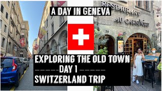 Day 1 Switzerland trip | Exploring Geneva | Old town of Geneva | Beauty of Switzerland 🇨🇭