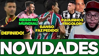 PAULINHO CONFESSOU, ARBITRO DEFINIDO, GANSO FEZ UM PEDIDO E MAIS NOTÍCIAS DO FLUMINENSE