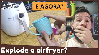 Posso usar xícara na AIRFRYER? | Dicas airfryer