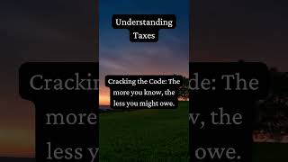 Understanding Taxes