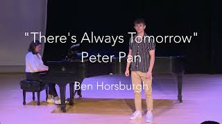 Ben Horsburgh - "There's Always Tomorrow" - Peter Pan