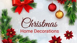 Christmas Home Decorations ***** 2023