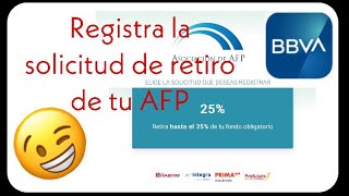 Registra tu solicitud de retiro del 25% de tu AFP con una cuenta BBVA