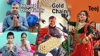 Helping Blind family in Kathmandu, bike ma gold sprocket chain halyo and Teej enjoying