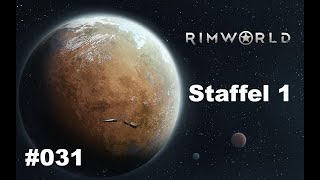 Rimworld # 031 Kampf ums Überleben