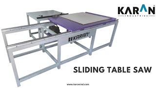 Sliding Table Saw | KARAN INDUSTRIES