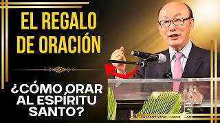 David Paul Yonggi Cho   Intenta orar así y siente la acción del Espíritu Santo en tu vida