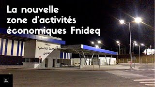 La nouvelle zone d'activités économiques à Fnideq.