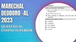 Resolução da QUESTÃO 24 | Marechal Deodoro - Al 2023 | Superior | Matemática | COPEVE - UFAL