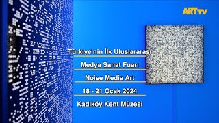 Türkiye'nin İlk Uluslararası Medya Sanat Fuarı | Noise Media Art | Kadıköy Kent Müzesi