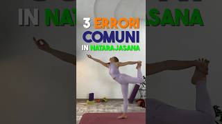 3 ERRORI COMUNI in Natarajasana #shorts #yoga #yogagirl #yogapose #tutorial #viral #workout