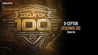 [DQX100] D-Ceptor - DEQUINOX 100