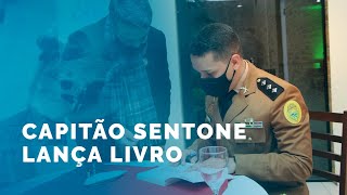 Lançamento do livro Capitão Sentone