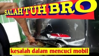 kesalahan saat mencuci mobil | tips mencuci mobil yang benar