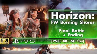 Horizon FW Burning Shores DLC - Final Battle + Ending [PS5, 4K, 60 fps]