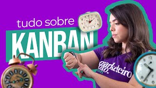 Kanban de fato funciona? Passo a passo para você fazer o seu.