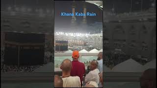 Khana Kaba | Heavy rain Makkah