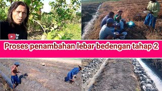 proses penambahan lebar bedengan tahap 2