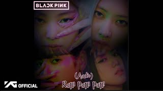 BLACKPINK-“Rum pum pum” official audio