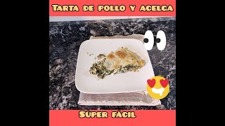 CÓMO HACER UNA TARTA DE POLLO Y VERDURAS! SÚPER FÁCIL !! Y RICA 😋