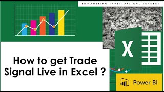 How to get Trading Signal Live in Excel ?