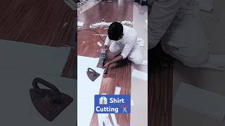 Shirt cutting 👔 #cuttingmaster #shorts #viralvideo #art